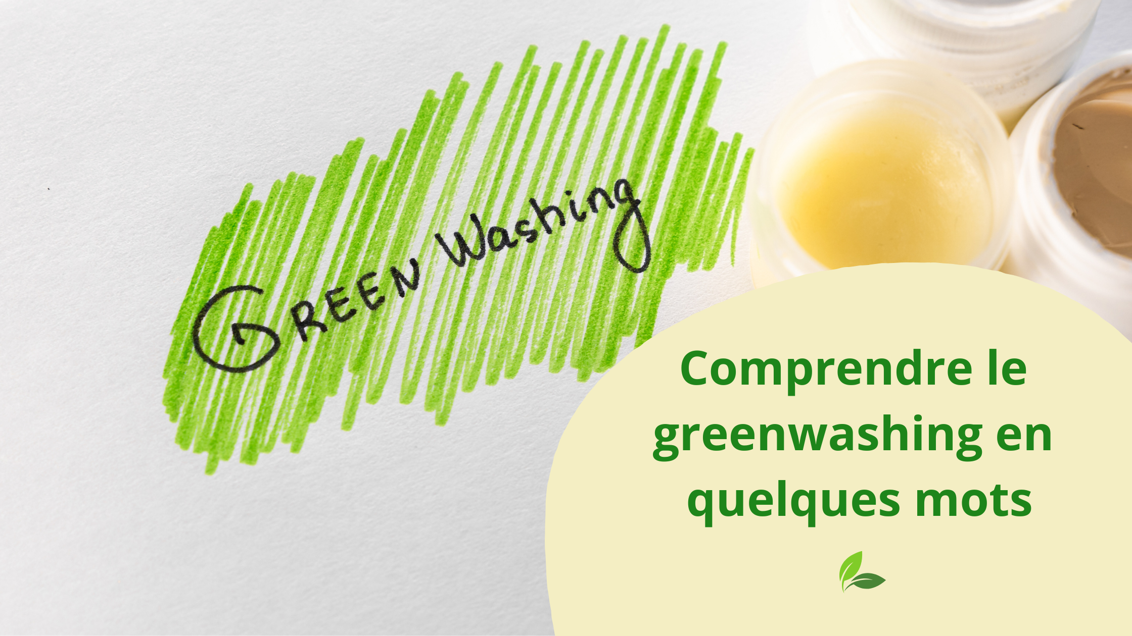 Image mise en avant pour Comprendre le greenwashing en quelques mots