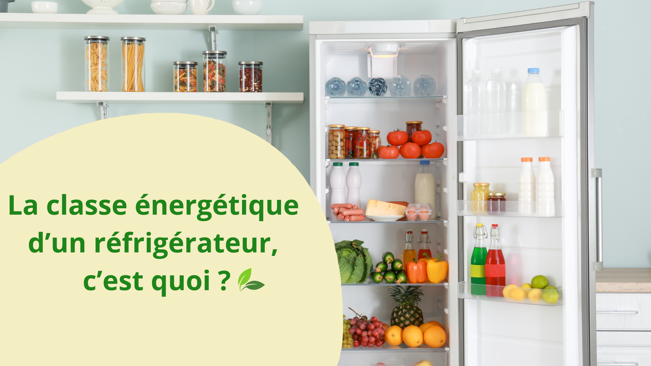 Image mise en avant pour La classe énergétique d'un réfrigérateur, c'est quoi ?