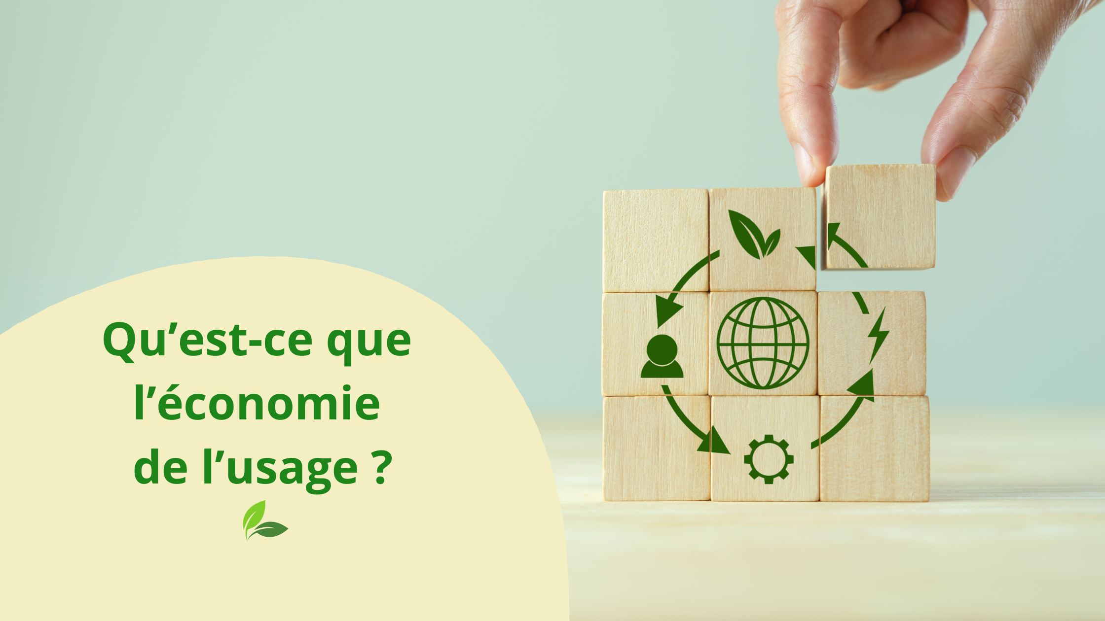Image mise en avant pour Qu'est-ce que l'économie de l'usage ?