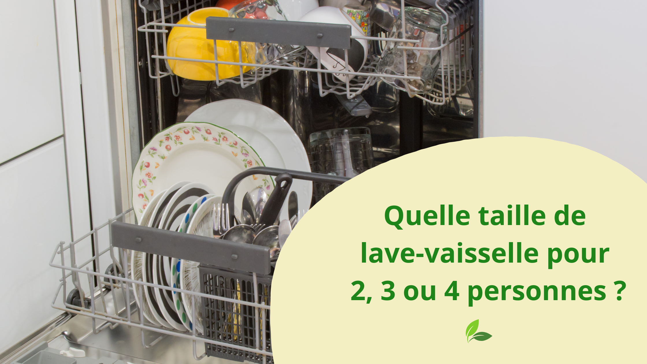 Image mise en avant pour Quelle taille de lave-vaisselle pour 2, 3 ou 4 personnes ?
