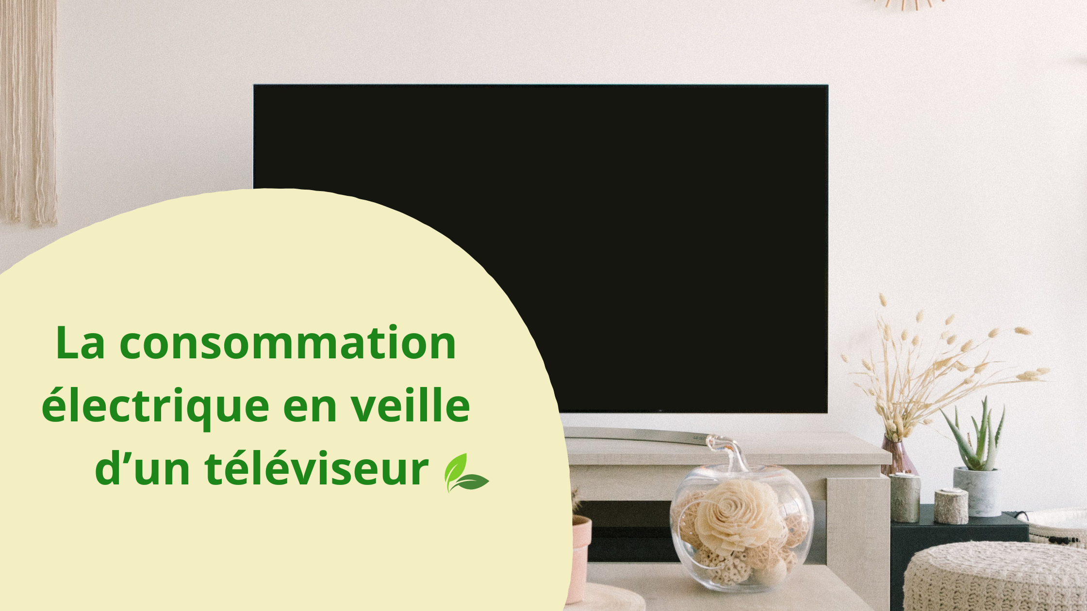 La consommation électrique en veille d’un téléviseur