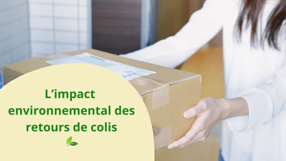 L’impact environnemental des retours de colis dans le e-commerce
