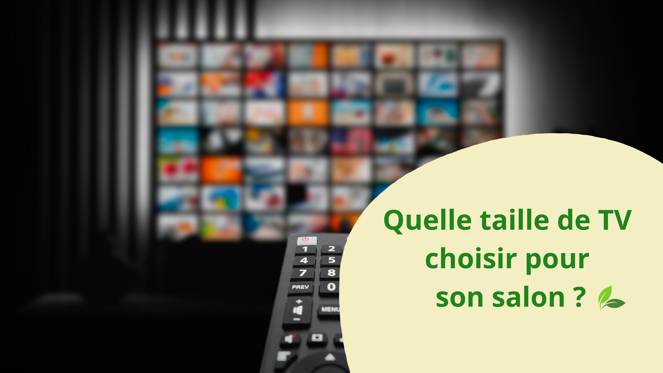 Quelle taille de TV choisir pour son salon ?